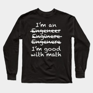 Good with math Long Sleeve T-Shirt